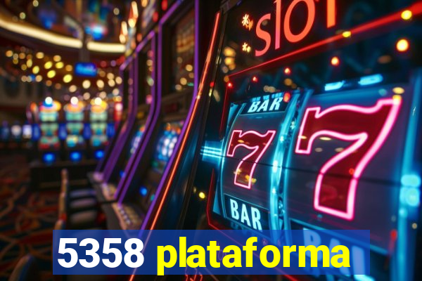 5358 plataforma